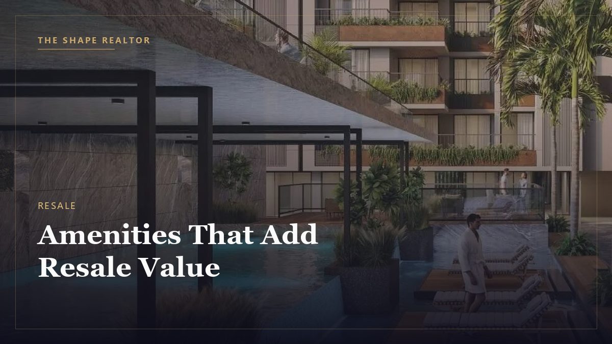 Amenities That Actually Add Resale Value