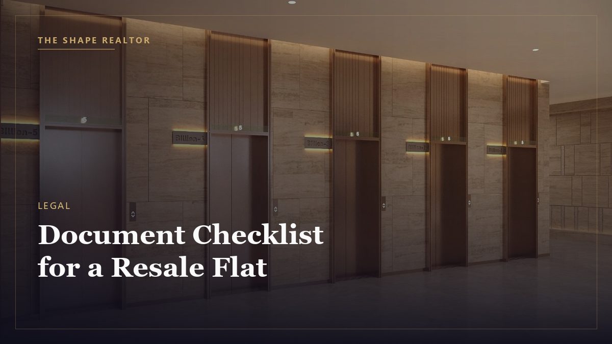 Document Checklist Before Buying a Resale Flat